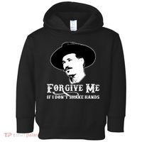 Forgive Me If I Don't Shake Hands Doc Holiday Toddler Hoodie thumb 0