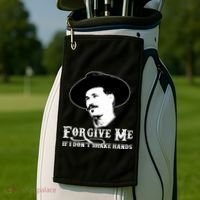 Forgive Me If I Don't Shake Hands Doc Holiday Golf Towel thumb 2