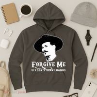 Forgive Me If I Don't Shake Hands Doc Holiday Hoodie thumb 3