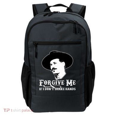 Forgive Me If I Don't Shake Hands Doc Holiday Backpack
