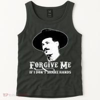Forgive Me If I Don't Shake Hands Doc Holiday Tank Top thumb 2