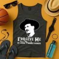 Forgive Me If I Don't Shake Hands Doc Holiday Tank Top thumb 4