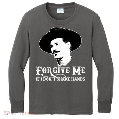 Forgive Me If I Don't Shake Hands Doc Holiday Kids Long Sleeve Shirt