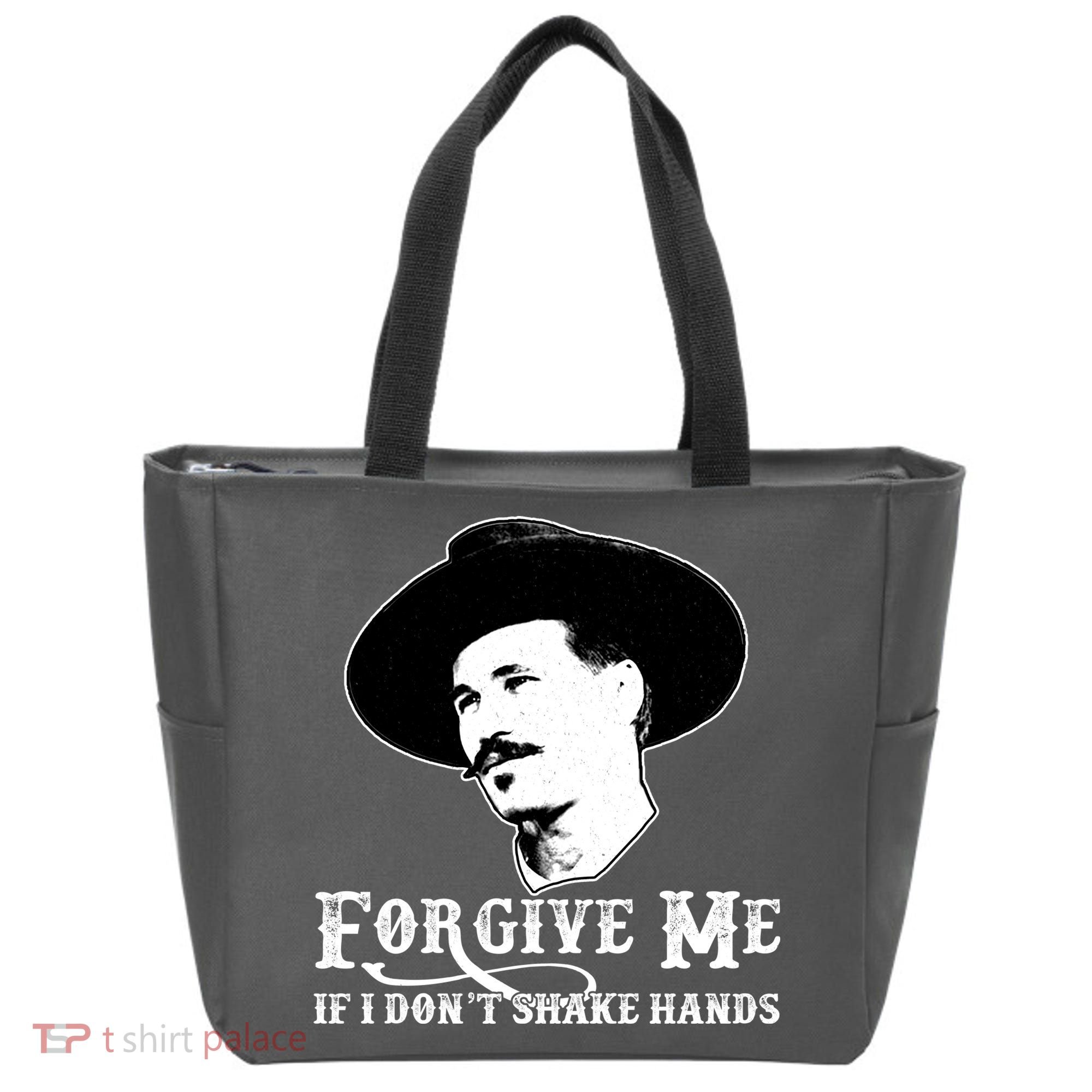 Forgive Me If I Don't Shake Hands Doc Holiday Tote Bag