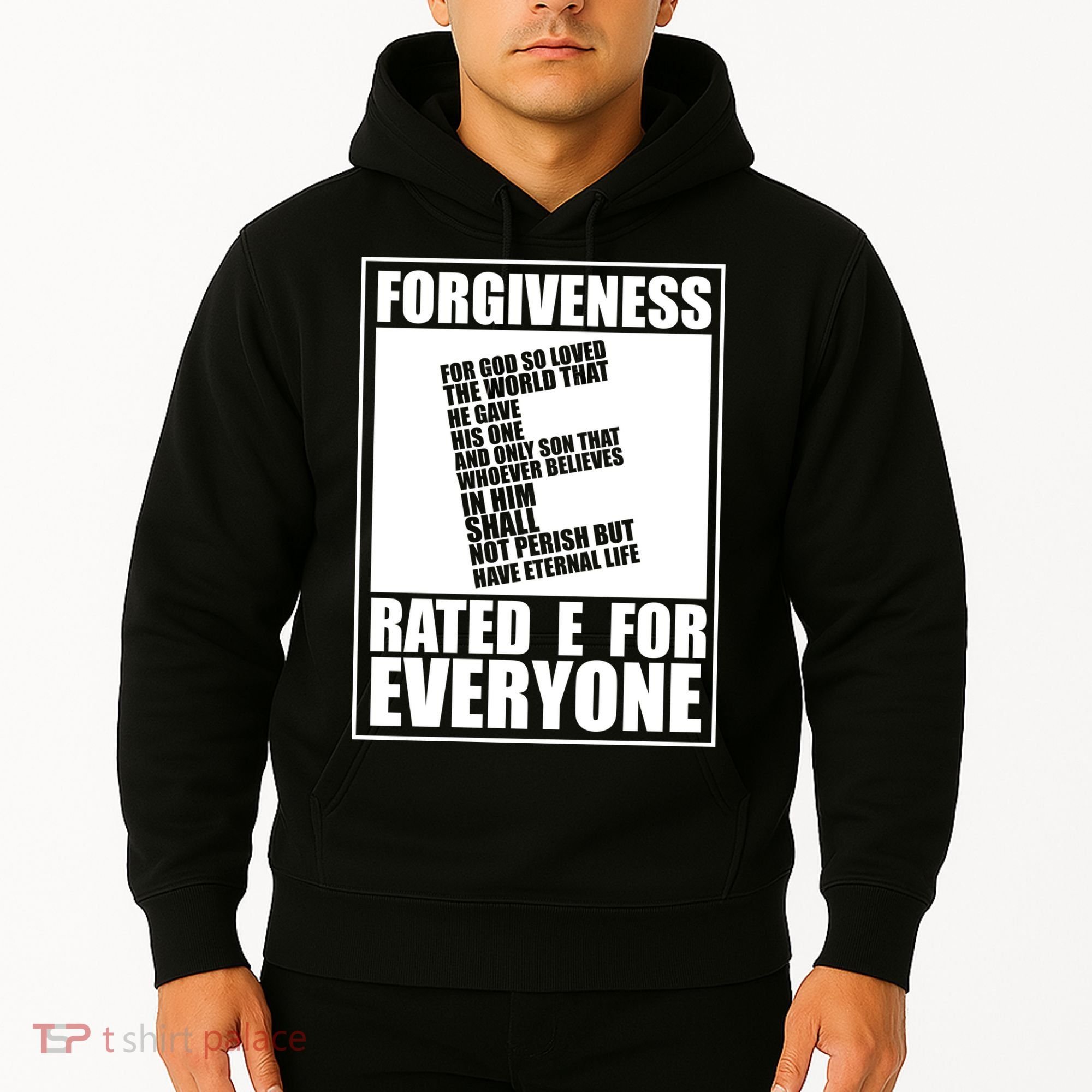 Forgiveness Rated E for Everyone Hoodie