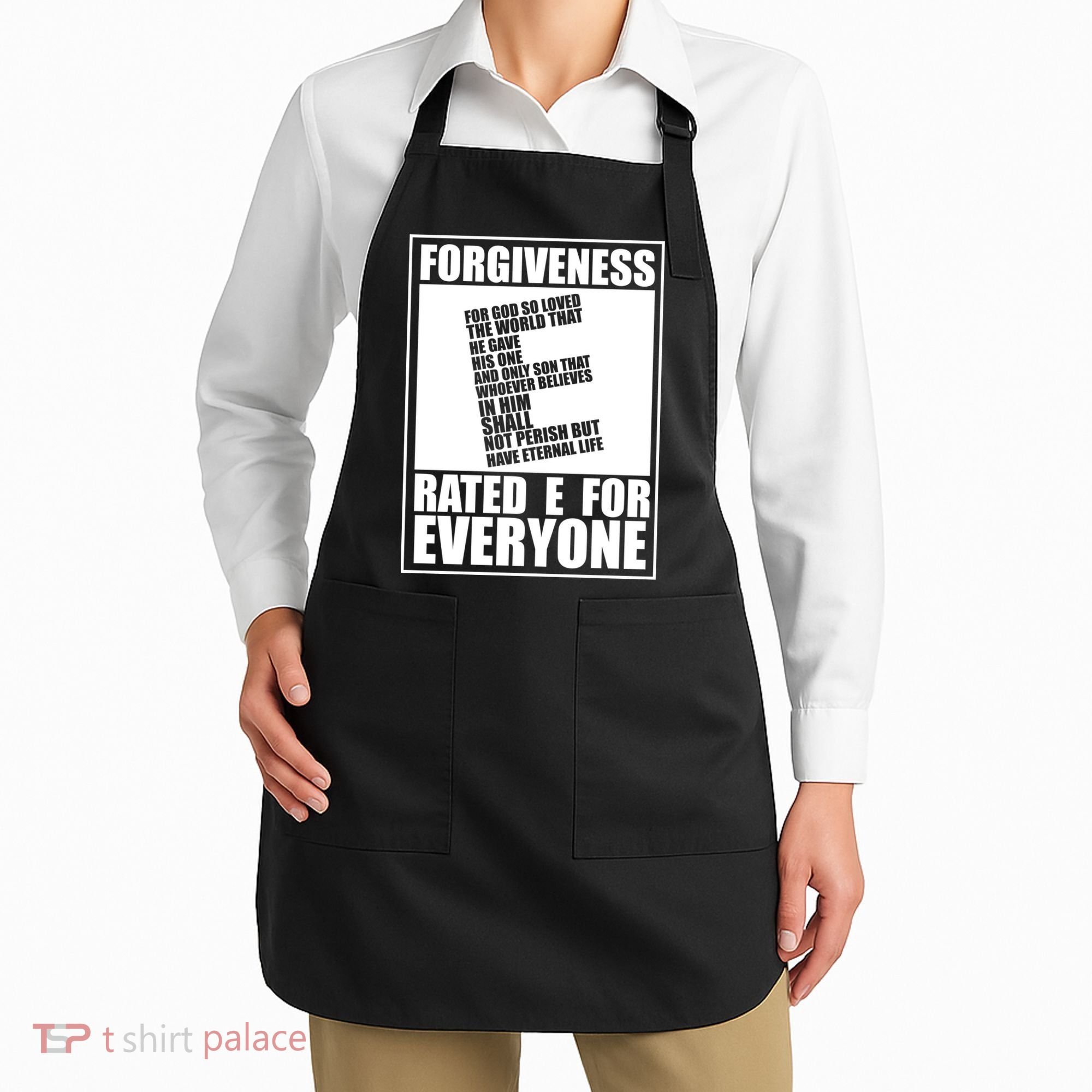 Forgiveness Rated E for Everyone Apron