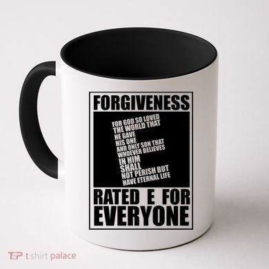 Forgiveness Rated E for Everyone Coffee Mug