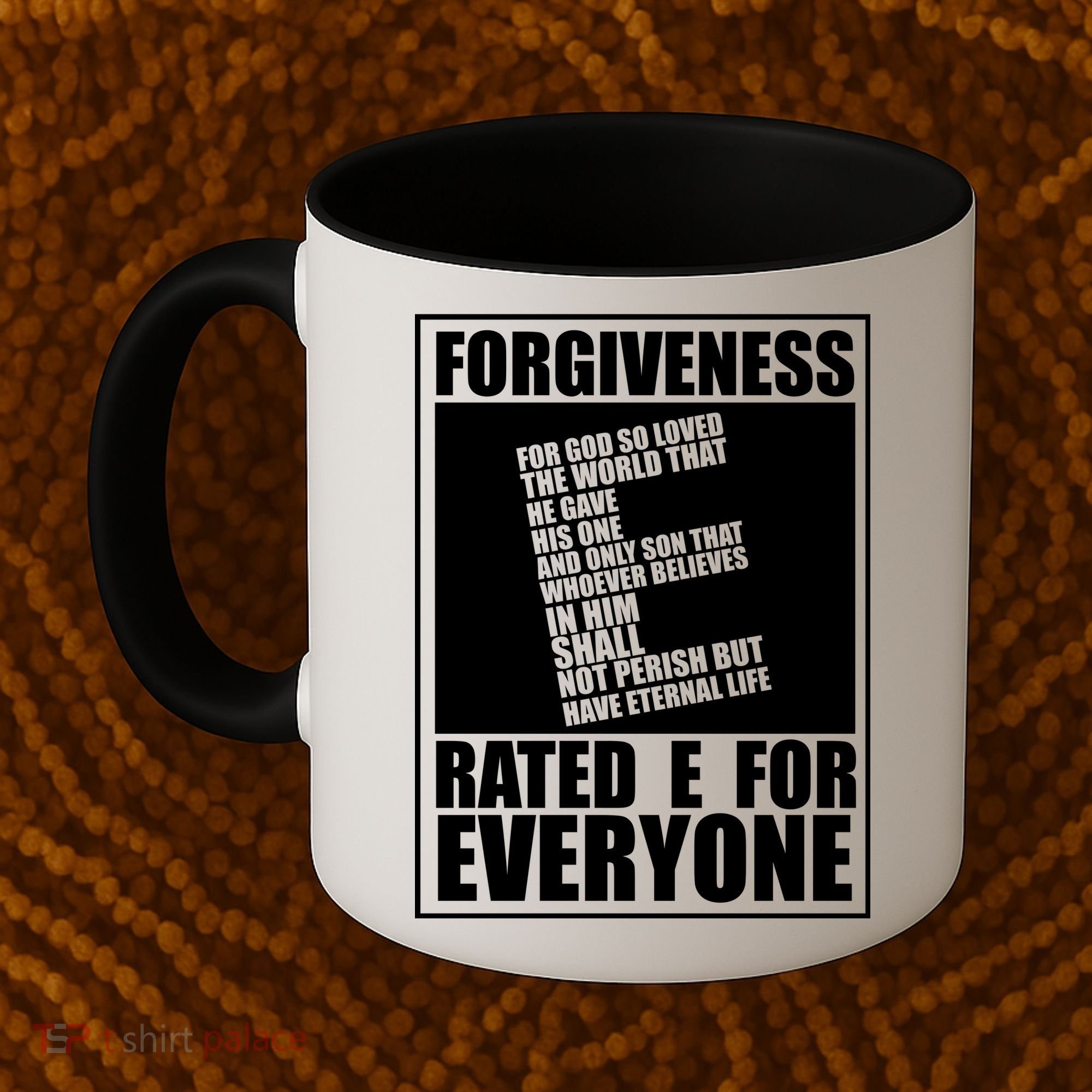 Forgiveness Rated E for Everyone Coffee Mug