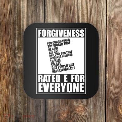 Forgiveness Rated E for Everyone Coaster