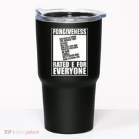 Forgiveness Rated E for Everyone Tumbler thumb 0