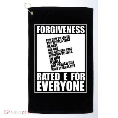 Forgiveness Rated E for Everyone Golf Towel