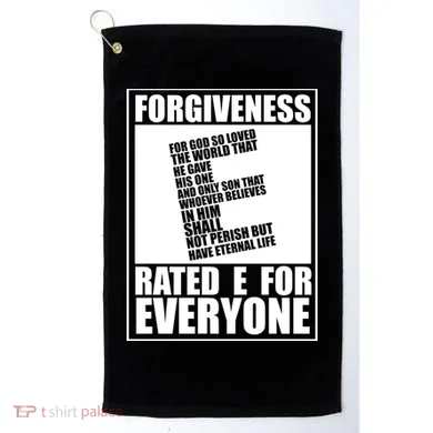 Forgiveness Rated E for Everyone Golf Towel