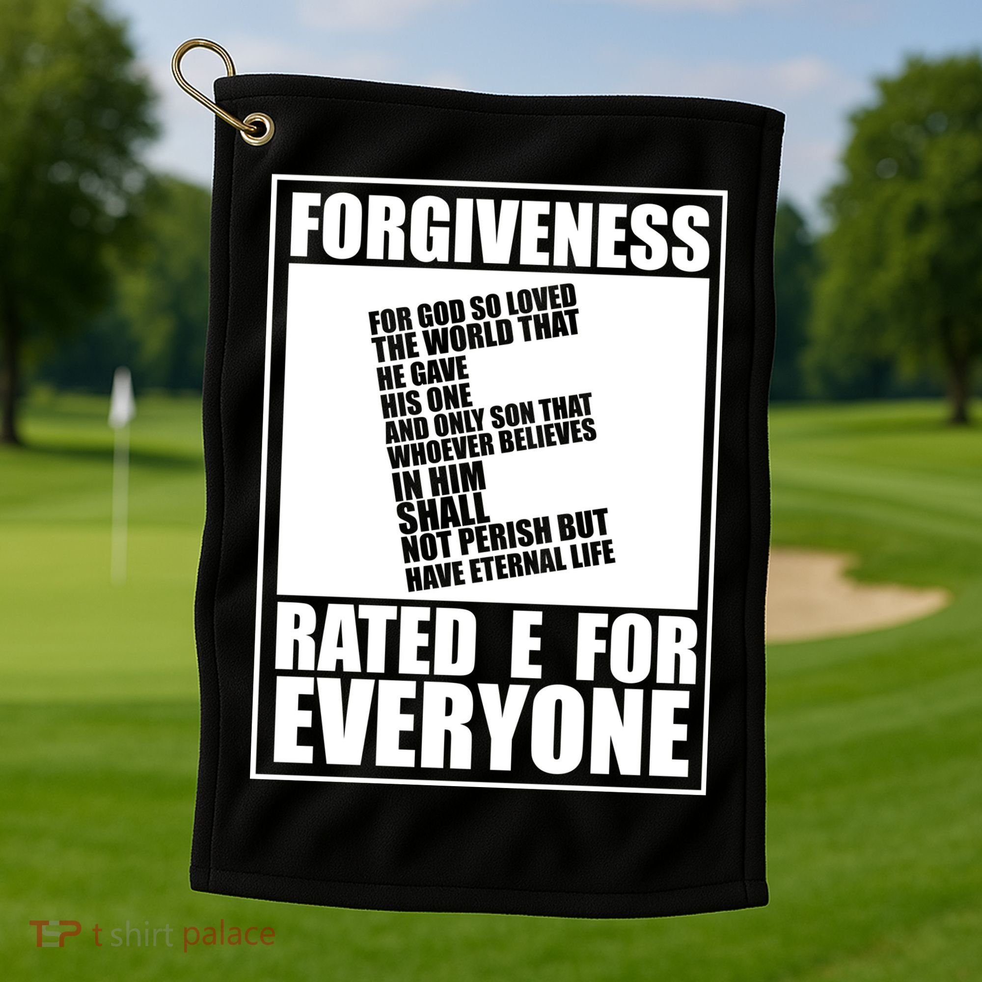 Forgiveness Rated E for Everyone Golf Towel