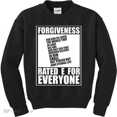 Forgiveness Rated E for Everyone Kids Sweatshirt
