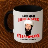 Former Hide and Seek Champion Osama Bin Laden Coffee Mug thumb 2