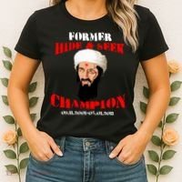 Former Hide and Seek Champion Osama Bin Laden Women's T-Shirt thumb 2