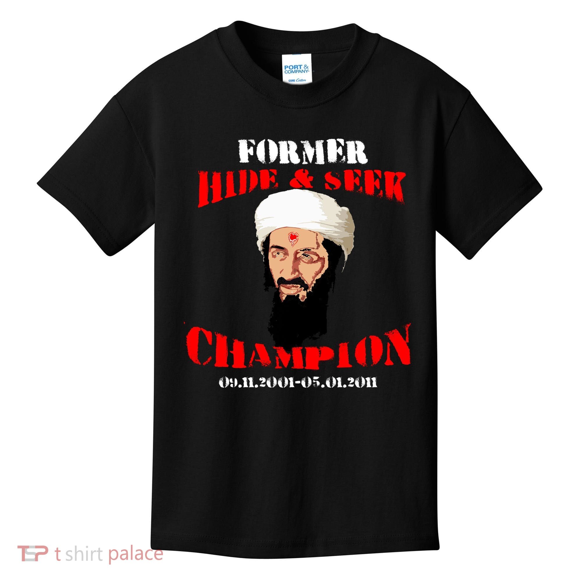 Former Hide and Seek Champion Osama Bin Laden Kids T-Shirt