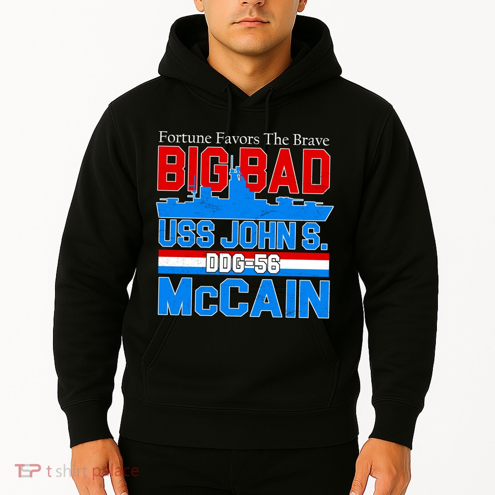 Fortune Favors The Brave DDG-56 USS John S. McCain Hoodie