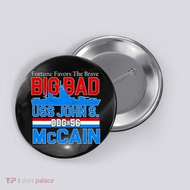 Fortune Favors The Brave DDG-56 USS John S. McCain Button