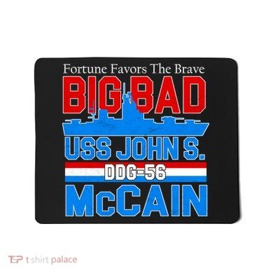 Fortune Favors The Brave DDG-56 USS John S. McCain Mousepad
