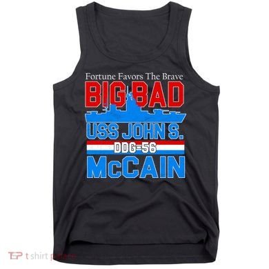 Fortune Favors The Brave DDG-56 USS John S. McCain Tank Top