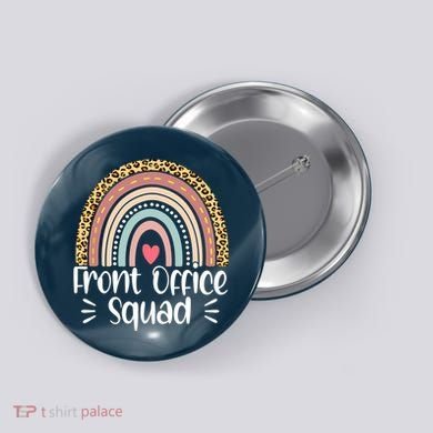 Front Office Squad Administrative Assistant School Secretary Button