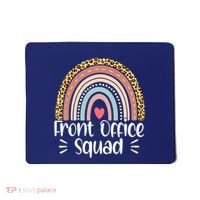Front Office Squad Administrative Assistant School Secretary Mousepad thumb 0
