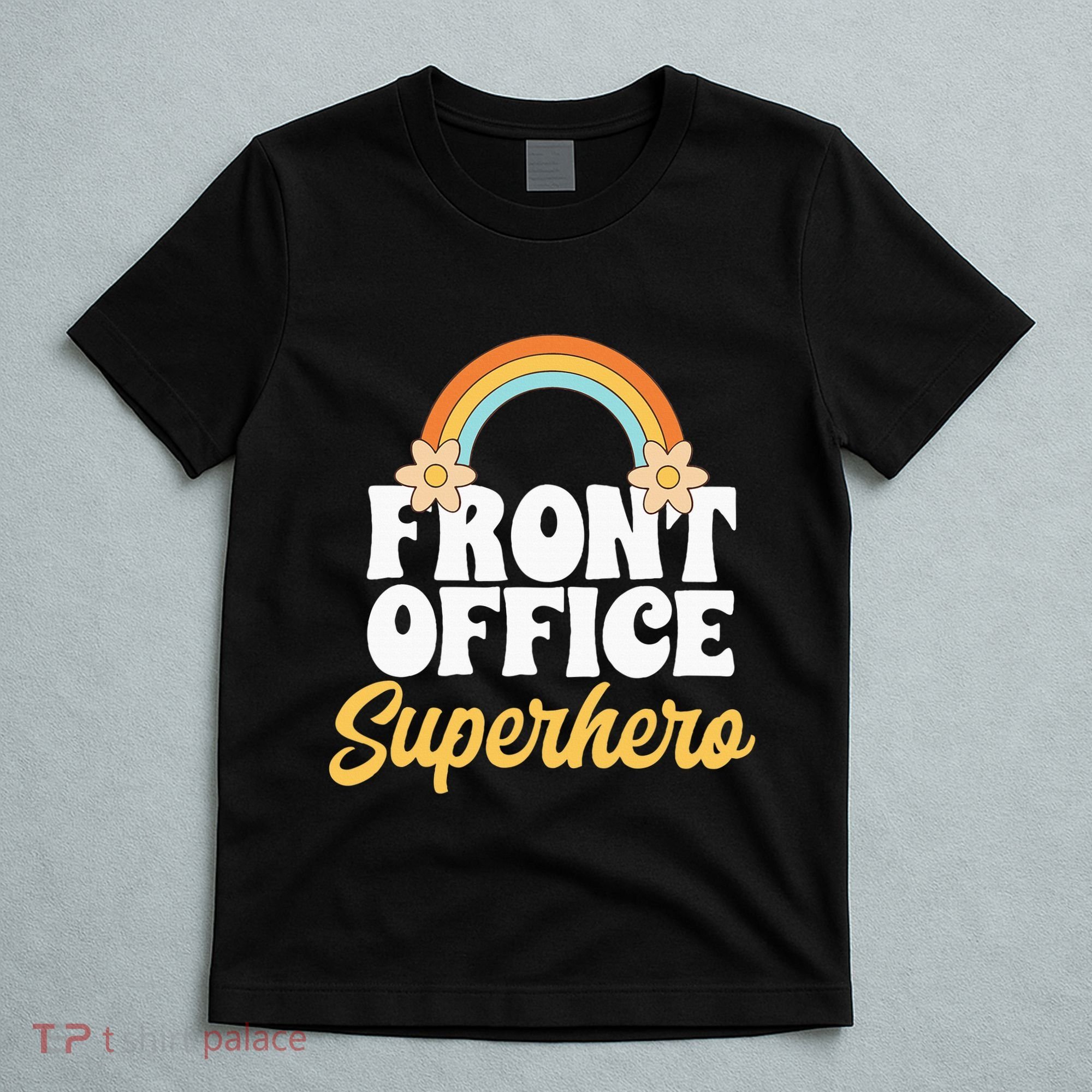 Front Office Superhero Secretary Administrative Assistant T-Shirt