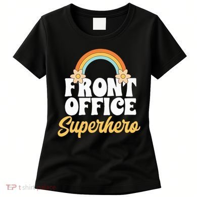 Front Office Superhero Secretary Administrative Assistant Women's T-Shirt