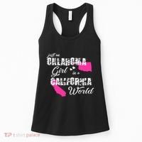 Funny Oklahoma S Just An Oklahoma Girl In A California Women's Tank Top thumb 0