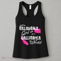 Funny Oklahoma S Just An Oklahoma Girl In A California Women's Tank Top thumb 3