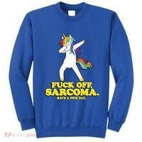 Fuck Off Sarcoma Funny Cancer Survivor Quote Unicorn Great Gift Sweatshirt thumb 0