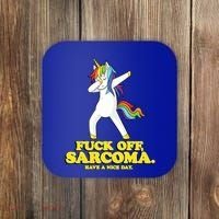 Fuck Off Sarcoma Funny Cancer Survivor Quote Unicorn Great Gift Coaster thumb 0