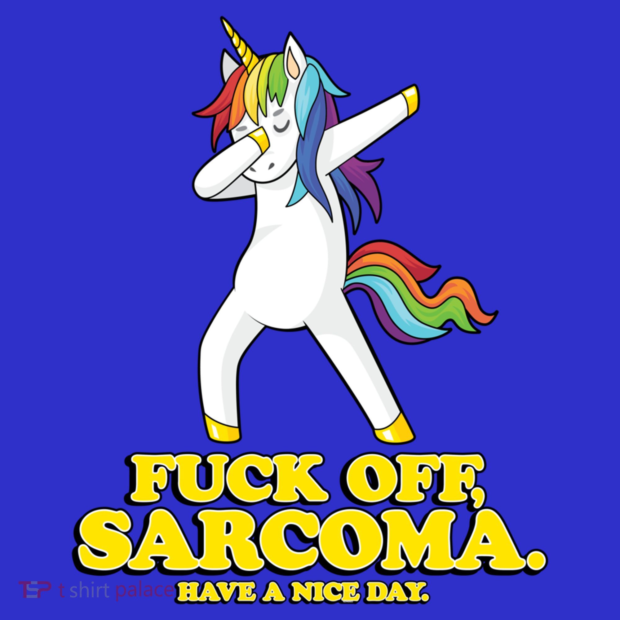 Fuck Off Sarcoma Funny Cancer Survivor Quote Unicorn Great Gift Women's Long Sleeve Shirt