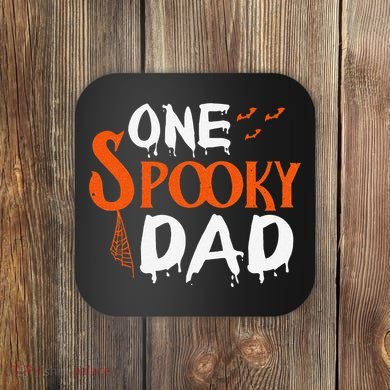 Funny One Spooky Dad Halloween Family Outfit Daddy Father Coaster