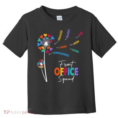 Front Office Squad Dandelion Flower Toddler T-Shirt