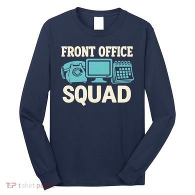 Front Office Squad Funny Retro Receptionist Desk Worker Long Sleeve Shirt