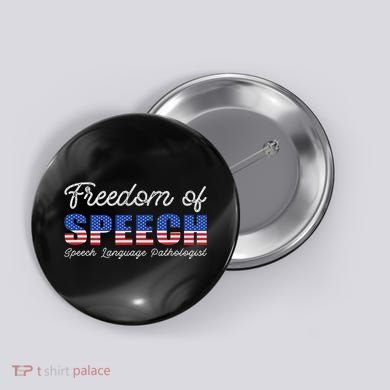 Freedom Of Speech Therapy Pathologist Slp Gift Language Button