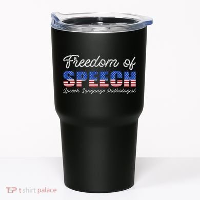 Freedom Of Speech Therapy Pathologist Slp Gift Language Tumbler
