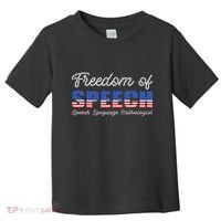 Freedom Of Speech Therapy Pathologist Slp Gift Language Toddler T-Shirt thumb 0