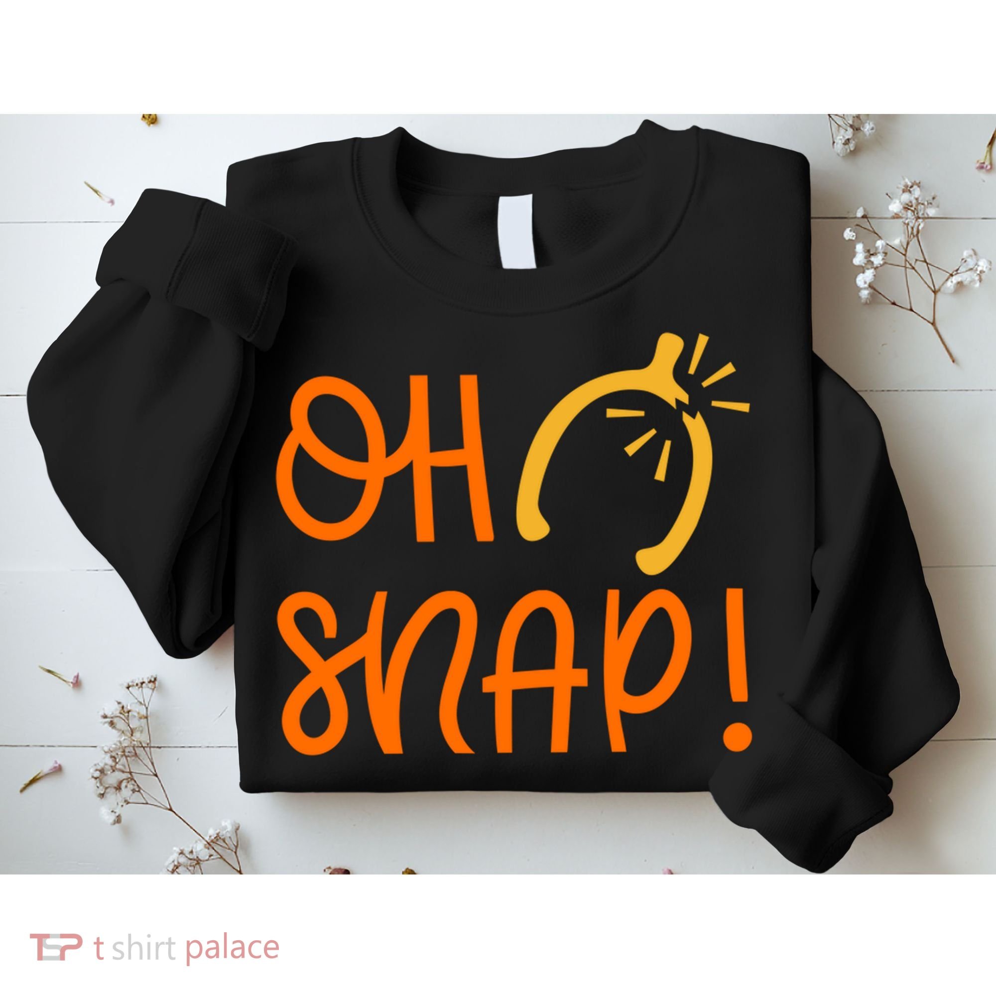 Funny Oh Snap Thanksgiving Turkey Wishbone Sweatshirt