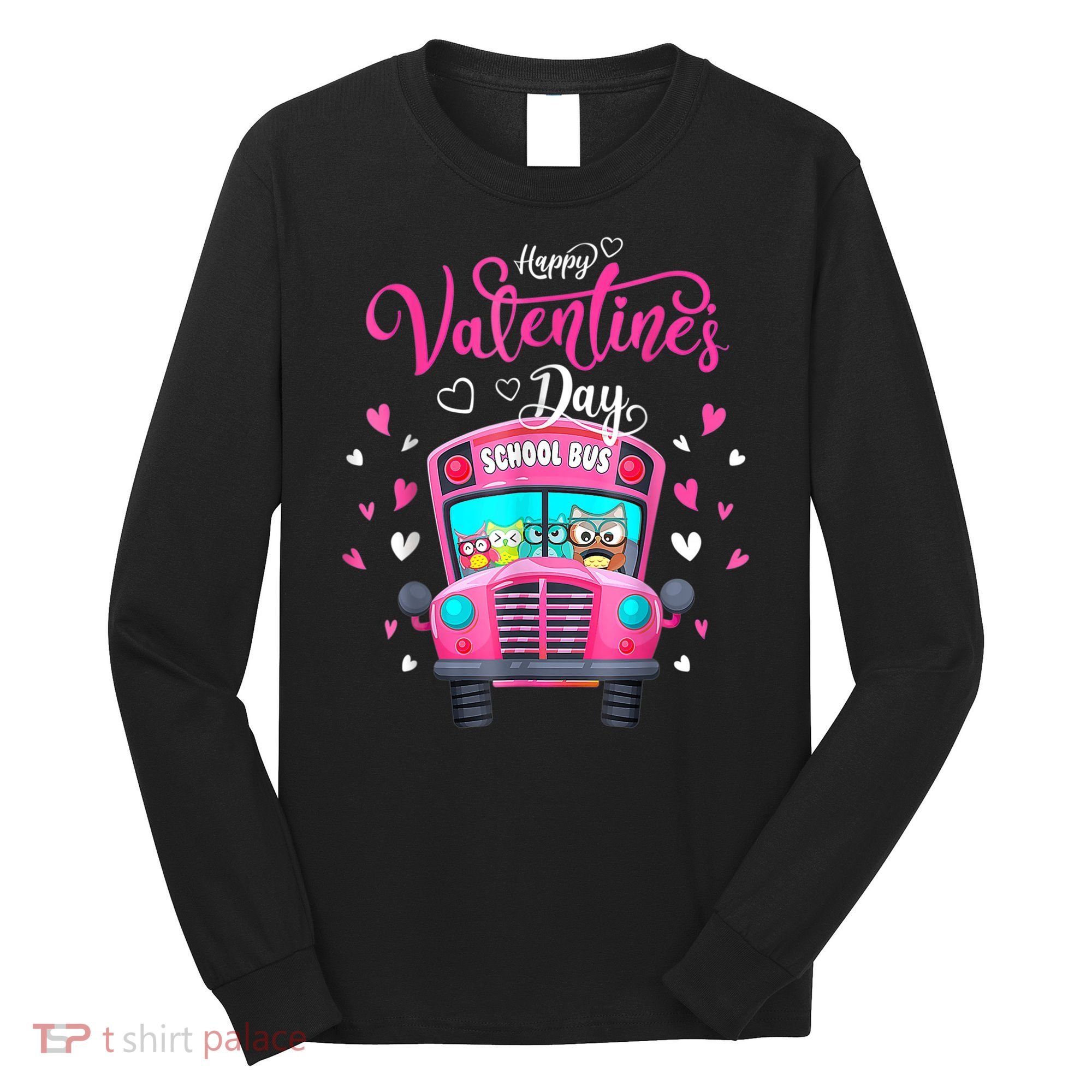 Funny Owls School Bus Driver Happy Valentines Day Long Sleeve Shirt