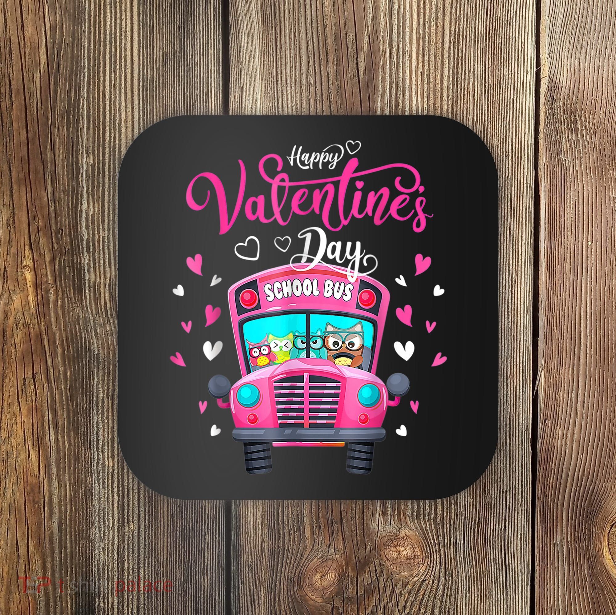 Funny Owls School Bus Driver Happy Valentines Day Coaster