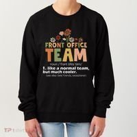 Front Office Squad Team For Administrative Assistants Women's Sweatshirt thumb 0