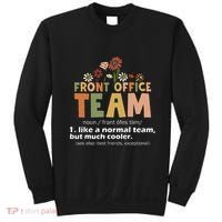 Front Office Squad Team For Administrative Assistants Sweatshirt thumb 0