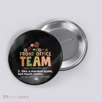 Front Office Squad Team For Administrative Assistants Button thumb 0