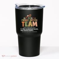 Front Office Squad Team For Administrative Assistants Tumbler thumb 0