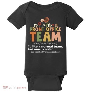 Front Office Squad Team For Administrative Assistants Baby Bodysuit