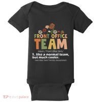 Front Office Squad Team For Administrative Assistants Baby Bodysuit thumb 0