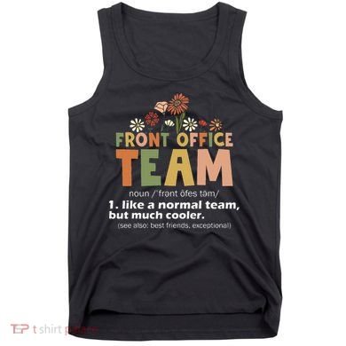 Front Office Squad Team For Administrative Assistants Tank Top